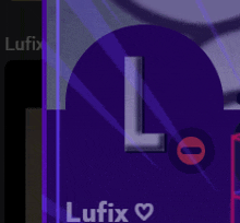 a purple sign that says lufix with a heart