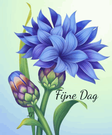 a blue flower with the word fijne dag written below it