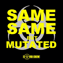 a black background with the words same same but mutated