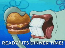 a cartoon of spongebob eating a hamburger with the words ready ? its dinner time written below it