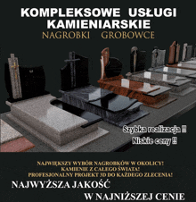 an advertisement for kompleksowe uslugi kamieniarskie nagrobki grobowce