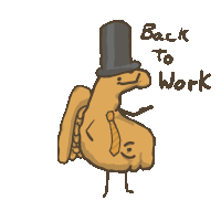 a drawing of a turkey wearing a top hat and tie says " back to work "