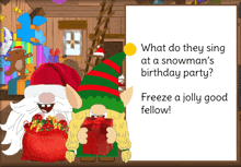 two gnomes singing at a snowman 's birthday party with a sign that says freeze a jolly good fellow