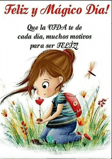 a girl with a backpack is kneeling down in a field of flowers with a quote in spanish .