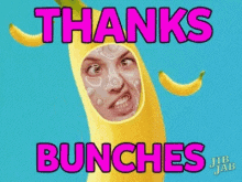 a picture of a banana with a woman 's face on it and the words " thanks bunches "