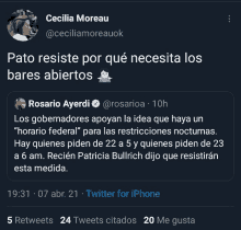 a screenshot of a tweet by cecilia moreau says pato resiste por qué necesita los bares abiertos