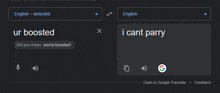 a screenshot of a google translate app that says ur boosted