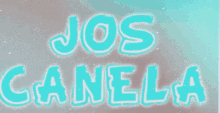 the word jos canela is written in blue on a blue and red background