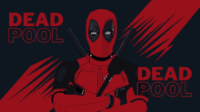 a poster for deadpool with a man in a red suit