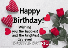 a birthday card for pastor patrice with hearts and roses