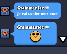 a blue speech bubble with grainmantec je vais chier mes mort on it