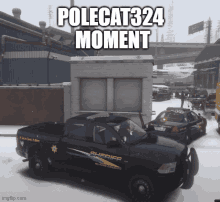 a sheriff 's truck is parked in front of a building with polecat324 moment written above it