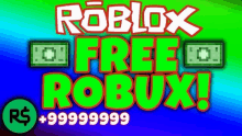 a green and blue sign that says roblox free robux .