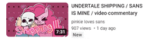 undertale shipping / sans is mine / video commentary pinkie loves sans