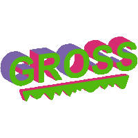 the word gross is written in purple green and pink on a white background