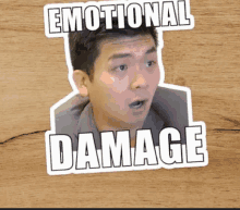 a sticker of a man with a surprised look on his face that says emotional damage