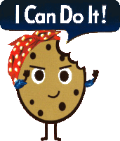 an illustration of a cookie with a red headband and the words i can do it