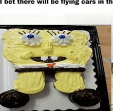 a spongebob cake that says i bet there will be flying cars in the picture