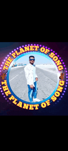 a picture of a man in a circle with the words the planet of song on it