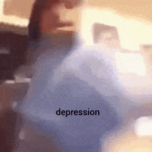 a blurry picture of a person with the word depression written on the bottom