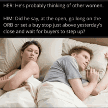 a man and a woman are laying in bed with a caption that says " he 's probably thinking of other women "