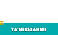 a blue and white banner that says ta ' neeszahnii