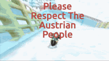 a sign that says please respect the austrian people shows a person on a motorcycle