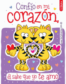 a cartoon of two tigers hugging with the words confio en mi corazon el sabe que yo te amo