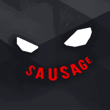 a black background with the word sausage on it