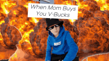 When Mom Buys You Vbucks Meme