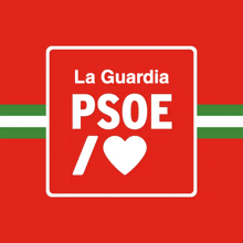 a red sign that says la guardia psoe with a heart in the middle