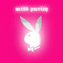 a white playboy bunny on a pink background with the words miss purity