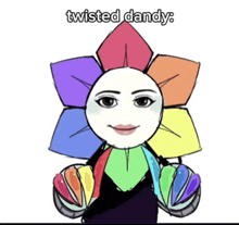 a drawing of a colorful flower with the words twisted dandy written above it