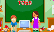 a boy and a girl are standing in front of a computer and the word toes is on the blackboard