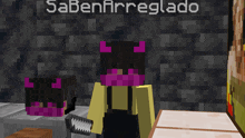 a minecraft character with purple horns is standing in front of a sign that says " sabenarreglado "