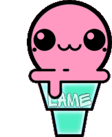 a pink ice cream cone with the words lame on it