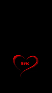 a black background with a red heart and the name eric on it