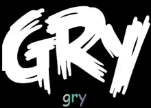 a black background with the word gry in white