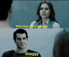 a man and a woman are talking to each other and the woman says what does the s stand for shaggy