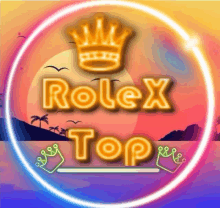 a sign that says rolex top with a crown on it