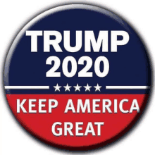 a button that says trump 2020 keep america great