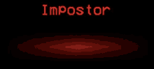 a black background with red letters that say impostor