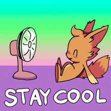 a cartoon of a fox sitting next to a fan and the words stay cool