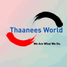 a logo for thaanees world shows a red and black circle