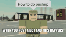 a picture of a soldier with a speech bubble that says how to do pushup