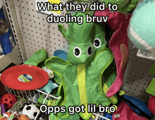 a picture of a stuffed animal that says " what they did to duoling bruv opps got lil bro "