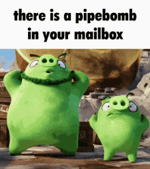 there is a pipebomb in your mailbox with two pigs standing next to each other .