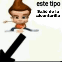 a picture of a cartoon character with the words este tipo salio de la alcantarilla on it