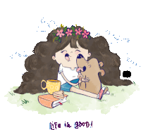 a cartoon drawing of a girl with flowers in her hair and a dog with the words life is good written below her