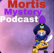 a logo for mortis mystery podcast with a cartoon character on it